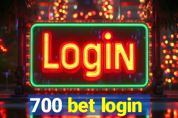 700 bet login